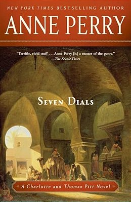 Seven Dials: A Charlotte And Thomas Pitt Novel-..