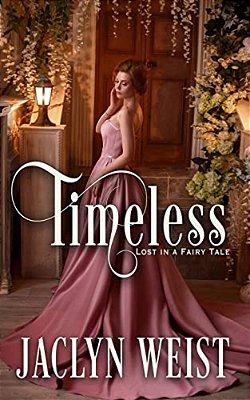 Timeless: A Sleeping Beauty Retelling-..