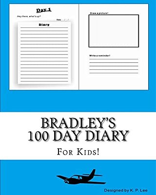 Bradley's 100 Day Diary-..