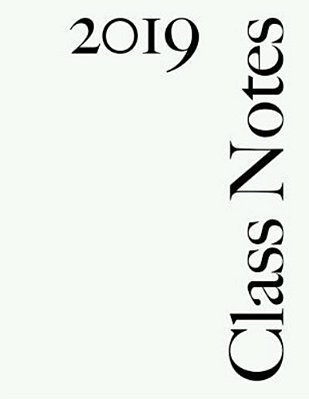 Class Notes 2019: Narrow Rule, White Cover, 216 Pages-..