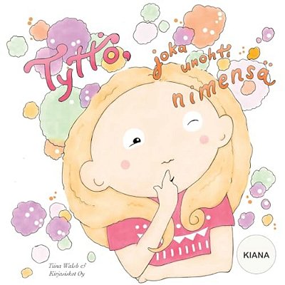 Tyttö, Joka Unohti Nimensä Kiana-..