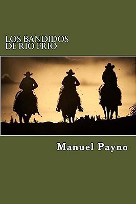 Los Bandidos De Rio Frio-..