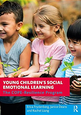Young Children's Social Emotional Learning: The Cope-Resilience Program-..