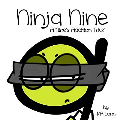 Ninja Nine: A Nine's Addition Trick-..