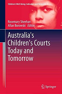 Australia's Children's Courts Today And Tomorrow-..