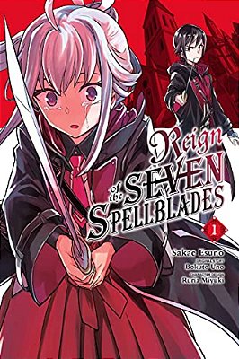Reign Of The Seven Spellblades, Vol. 1 (Manga)-..