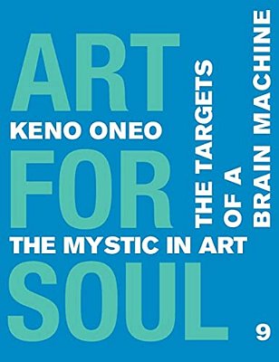 Art For Soul - Work Report 9: Die Ziele Einer Brain Machine-..