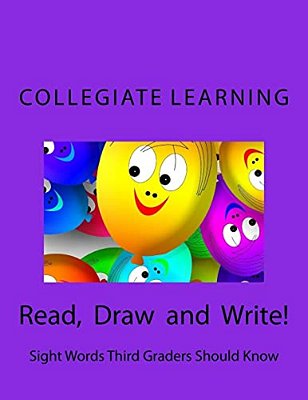 Read, Draw And Write!: Sight Words Third Graders Should Know-..