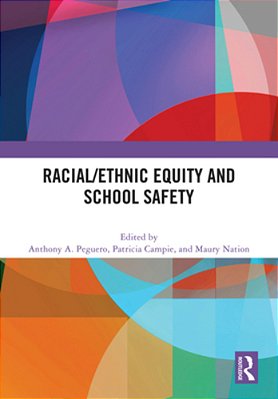 Racial/Ethnic Equity And School Safety-..