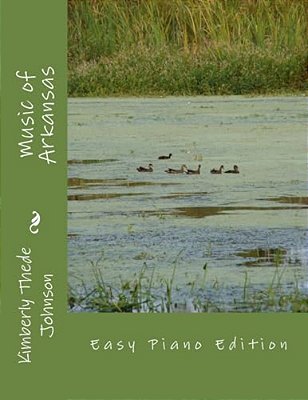 Music Of Arkansas: Easy Piano Edition-..