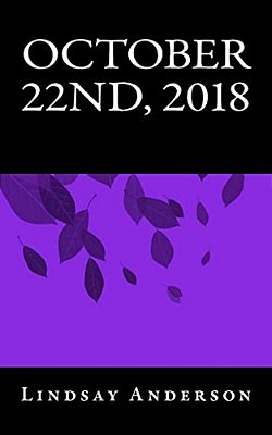 October 22Nd, 2018-..