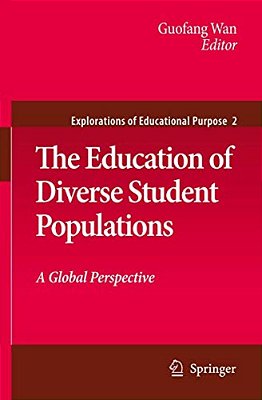 The Education Of Diverse Student Populations: A Global Perspective-..