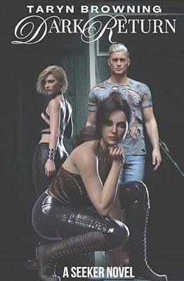 Dark Return (Seeker, #2)-..