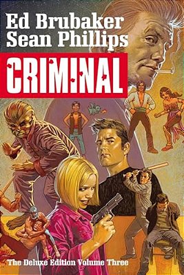 Criminal Deluxe Edition Volume 3-..