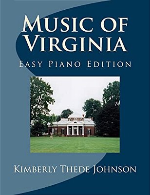 Music Of Virginia: Easy Piano Edition-..