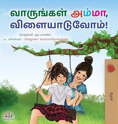 Let's Play, Mom! (Tamil Children's Book)-..