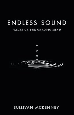 Endless Sound: Tales Of The Chaotic Mind-..