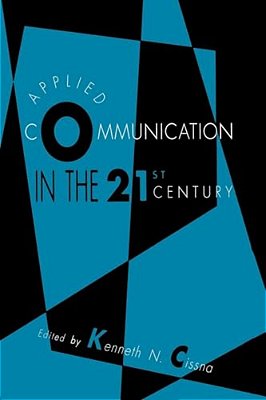 Applied Communication In The 21St Century-..