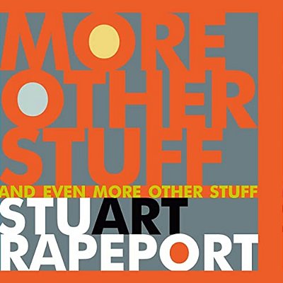 Stuart Rapeport More Other Stuff-..