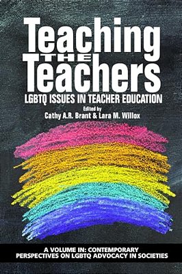 Teaching The Teachers: Lgbtq Issues In Teacher Education-..