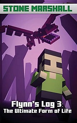 Flynn's Log 3: The Ultimate Form Of Life-..