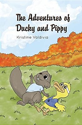 The Adventures Of Ducky And Pippy-..