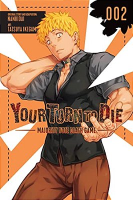 Your Turn To Die: Majority Vote Death Game, Vol. 2-..