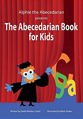 The Abecedarian Book For Kids-..