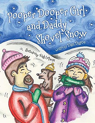 Pooper Dooper Girl And Daddy Shovel Snow-..