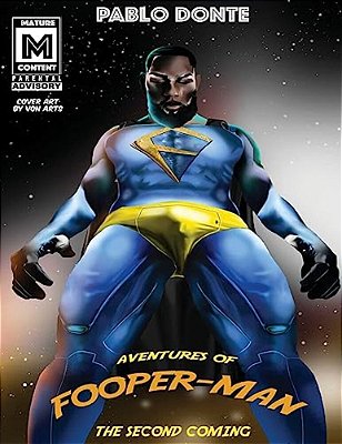 Adventures Of Fooperman The Second Coming-..