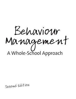 Behaviour Management: A Whole-School Approach-..