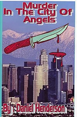 Murder In The City Of Angels-..
