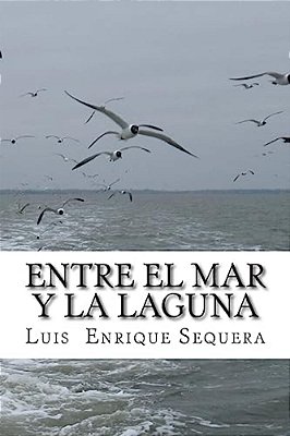 Entre El Mar Y La Laguna-..