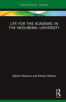 Life For The Academic In The Neoliberal University-..