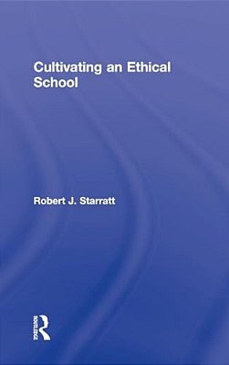 Cultivating An Ethical School-..