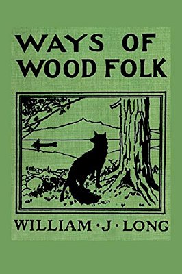 Ways Of Wood Folk-..