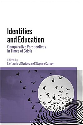 Identities And Education: Comparative Perspectives In Times Of Crisis-..
