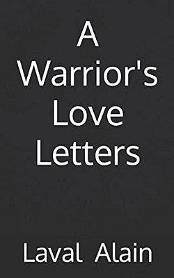 A Warrior's Love Letters-..