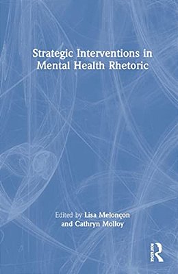 Strategic Interventions In Mental Health Rhetoric-..