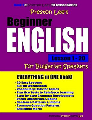 Preston Lee's Beginner English Lesson 1 - 20 For Bulgarian Speakers-..