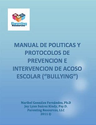 Manual De Politicas Y Protocolos Para El Manejo De Acoso Escolar "Bullying"-..
