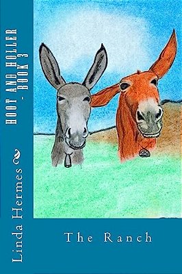 Hoot And Holler - Book 3: The Ranch-..