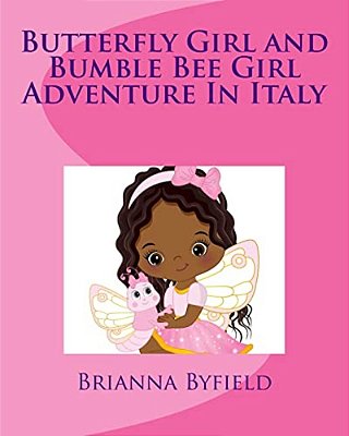Butterfly Girl And Bumble Bee Girl Adventure In Italy-..