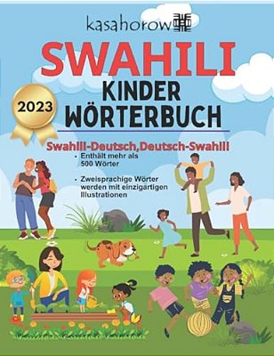 Swahili Kinder Wörterbuch: Swahili-Deutsch Bilderbuch, Deutsch-Swahili-..