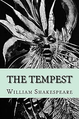 The Tempest: Adaptation By Mike Healey-..