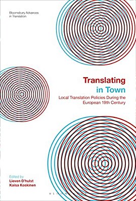 Translating In Town: Local Translation Policies During The European 19Th Century-..