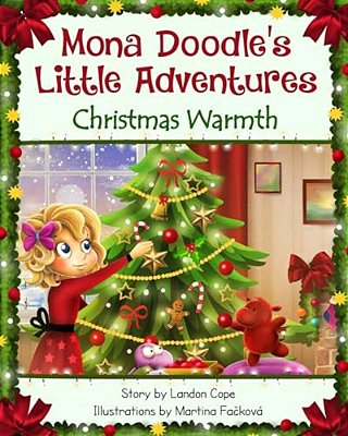 Christmas Warmth: Mona Doodle's Little Adventures-..