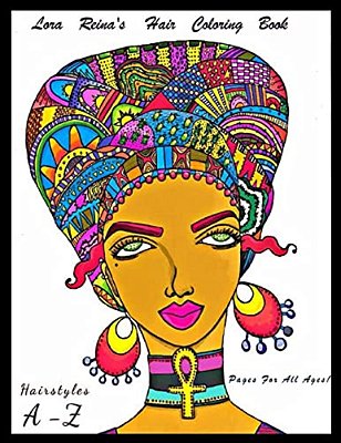 Lora Reina's Alphabet Of Hair Styles Coloring Book-..