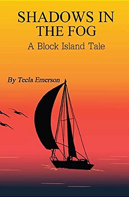 Shadows In The Fog: A Block Island Tale-..