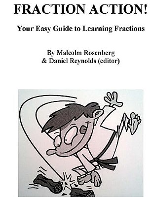 Fraction Action!: Your Easy Guide To Learning Fractions-..